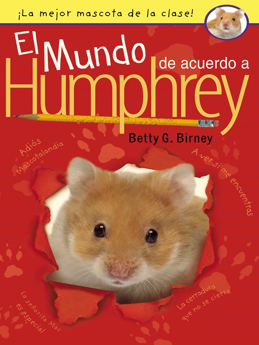 Title details for El mundo de acuerdo a Humphrey by Betty G. Birney - Available